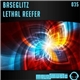 Baseglitz - Lethal Reefer